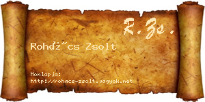 Rohács Zsolt névjegykártya